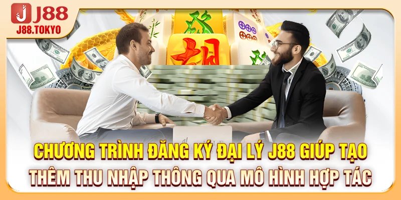 Chương trình đăng ký đại lý J88 giúp tạo thêm thu nhập thông qua mô hình hợp tác